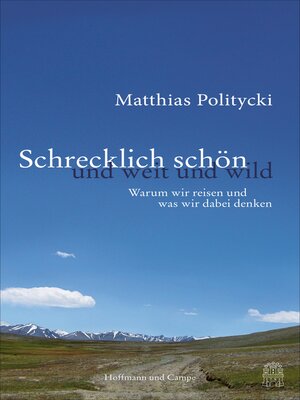 cover image of Schrecklich schön und weit und wild